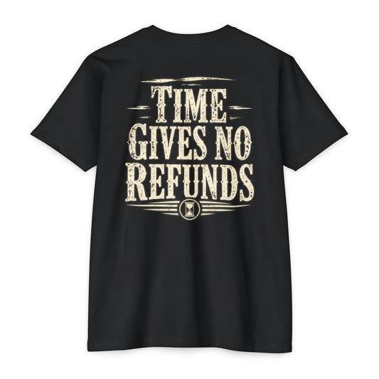 Farm Tough "Time Gives No Refunds" T-Shirt